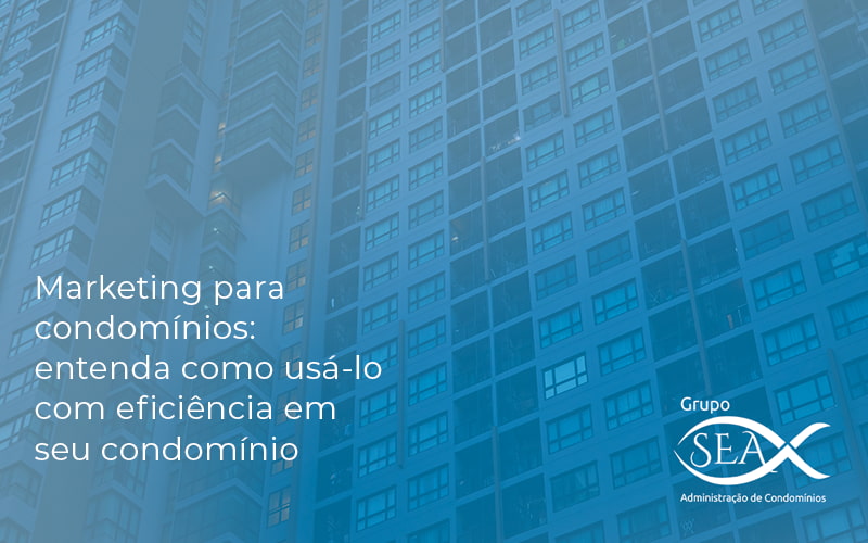 142 Grupo Sea (16) - Administração de condomínios em Osasco | Grupo SEA